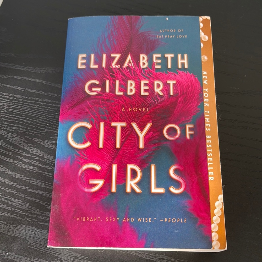 City of Girls by Elizabeth Gilbert